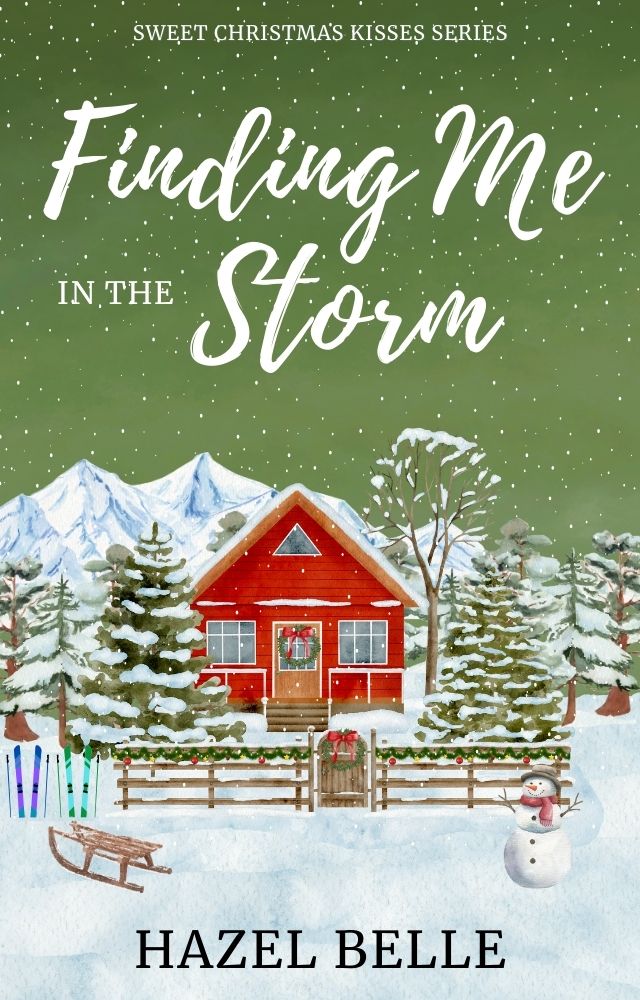 Finding Me in the Storm, Clean Romance by Hazel Belle.