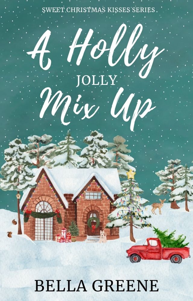 A Holly Jolly Mix Up, Clean Romance by Bella Green