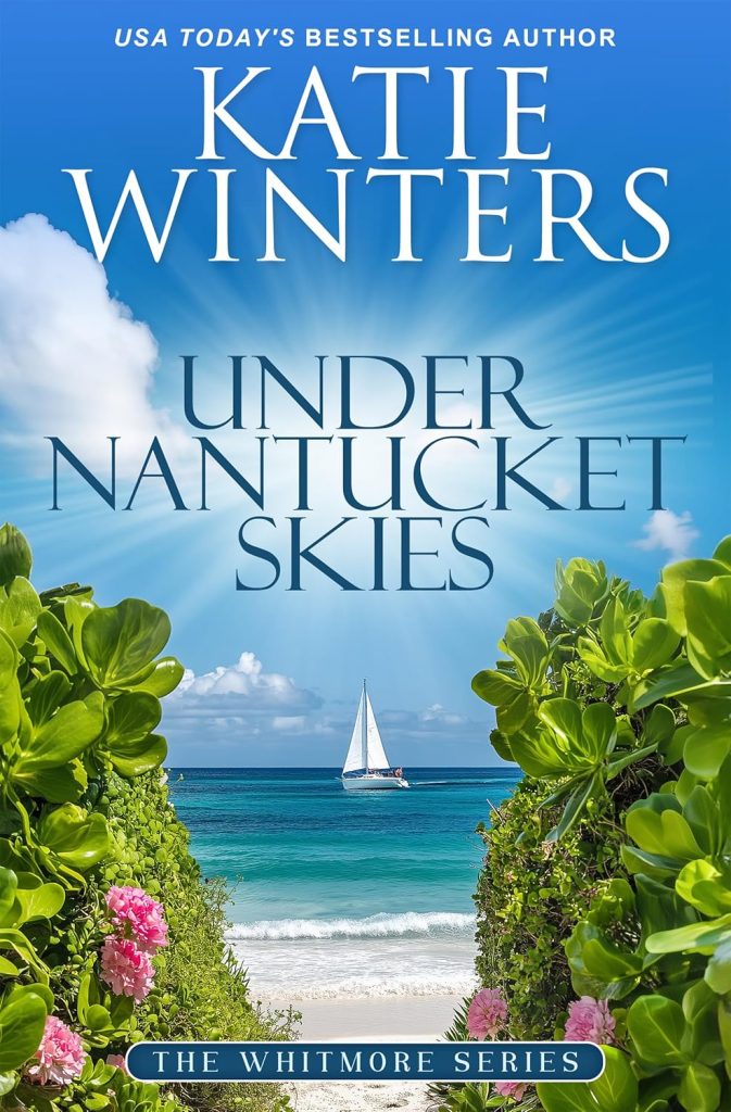 Under Nantucket Skies by Katie Winters